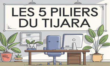Les 5 piliers du Tijara pour un commerce prospère et éthique